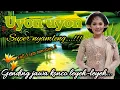 Download Lagu GENDING JAWA _ UYON UYON SUPER NYAMLENG _||KONCO LEYEH-LEYEH PALING MERDU TUR ANGLES 3 JAM NON-STOP
