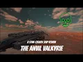 Star Citizen 4 9 Quick Ship Review - ANVIL Valkyrie