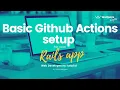 Basic Github Actions setup for your Rails app