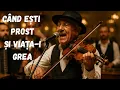 Lagu Cand esti prost si viata-i grea | Satiră (Cover cu taraf)