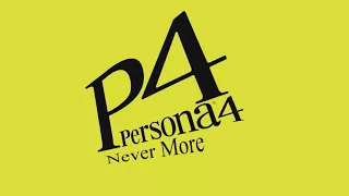 Download Never More - Persona 4 MP3