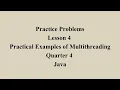 Practical Examples of Multithreading in Java Q4 Java L4 P1 SMILE ROAD