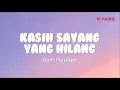 Download Lagu Ratih Purwasih - Kasih Sayang Yang Hilang (Lirik)