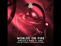 Worlds On Fire (Afrojack & R3HAB vs Vion Konger VIP Remix)