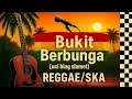 Download Lagu BUKIT BERBUNGA (versi reggae/ska) - #reggae #ska #musikcover #cover #music #song #bukitberbunga MP3