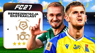 Stworzyłem REPREZENTACJĘ EKSTRAKLASY w FC27...