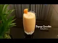 How to Make Papaya Juice With Milk - Healthy and Easy Papaya Milk Smoothie Recipe