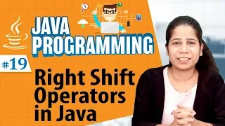 Right Shift Operators in Java - Operators in Java
