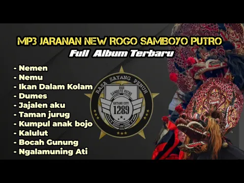 Download MP3 MP3 Jaranan New Rogo Samboyo Putro Full Album Terbaru