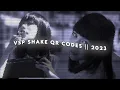VSP SHAKE QR CODES