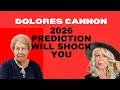 Dolores Cannon’s 2026 Prediction Will Blow Your Mind!