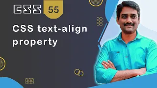 CSS text-align Property Aligning Text - CSS Tutorial 55