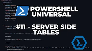 PowerShell Universal 2026 - Part 11 Server side data tables