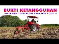 Download Lagu BUKTI KETANGGUHAN IMPLEMENT DISCPLOW TRAKTOR RODA 4