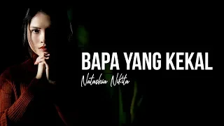 lagu rohani bapa yang kekal by natashia nikita lirik video 