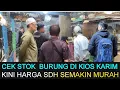 Download Lagu ✅ CEK STOK BURUNG DI KIOS KARIM KINI HARGA SUDAH SEMAKIN MURAH DI PASAR BURUNG PRAMUKA HARI INI