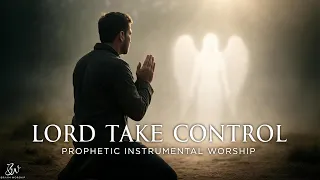 God My Lord Take Control Deep Prophetic Worship Instrumental 