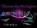 Montagem   Assobio Classicos das Montagens Bau do funk