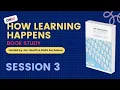 Depth of processing new knowledge How Learning Happens Session 03