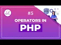E-5 - Operators in PHP