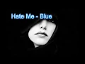 Hate Me - Blue October