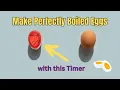 How to Boil Eggs Perfectly Egg Timer
