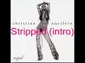 01 Stripped (Intro) - Christina Aguilera