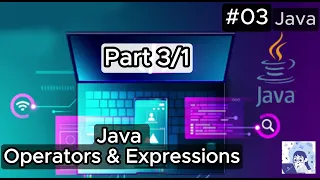 Part 1 Java Operators and Expressions