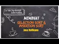 Penjelasan Membuat Selection Sort Insertion Sort di Java Netbeans