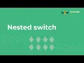Nested switch and Differences between if and switch statement