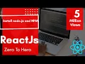 3 Installing Node js and NPM ReactJs Premium Course