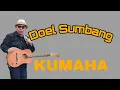 Download Lagu Doel Sumbang-Kumaha
