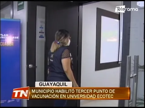 Municipio habilitó tercer punto de vacunación en universidad ECOTEC