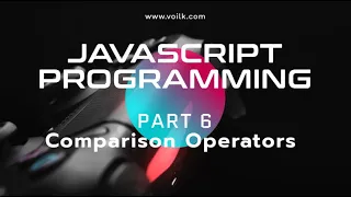 Learning Javascript Programming Part 6 Comparison Operators