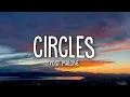 Lagu Post Malone - Circles (Lyrics)