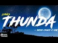 Deno Crazy, 450 - Thunda (Lyrics) “She mek eh roll like thunda, loud like gunshot tiktok song”