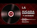 KARAOKE LA JUGADA VICENTE FERNANDEZ FT  ANA BARBARA