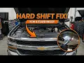 Silverado Hard Shift 1-2 Fix TRY THIS FIRST