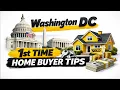 Washington DC 1st time home buyer tips