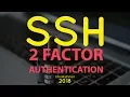 SSH - Two factor authentication Setup tutorial