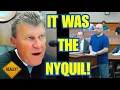 It Was Just NyQuil Judge McNally Isn t Convinced