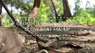 Download Mashup SlowBeat - Weaknes X CLose To You ( Ikyy Pahlevii Remix ) MP3