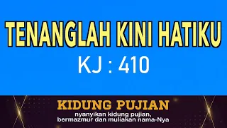 Download Tenanglah Kini Hatiku - KJ 410 I by Kidung Pujian MP3