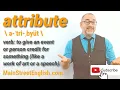 English Vocabulary Builder ATTRIBUTE - Verb Pronunciation Usage