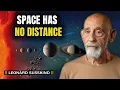 Lagu Why Distance in Space Is an Illusion | Leonard Susskind