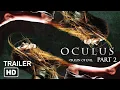 Oculus 2 2027 Trailer 2027 Horror Movie