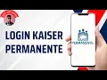 How to Sign in to Kaiser Permanente Account