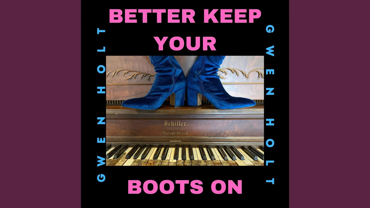 Better Keep Your Boots On Better Keep Your Boots On