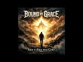 Lagu Run To The Light - Bound By Grace