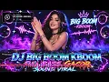 DJ ILHAM - BIG BOOM KBOOM FULL BASS VIRAL TIKTOK TERBARU 2026 YANG KALIAN CARI!!